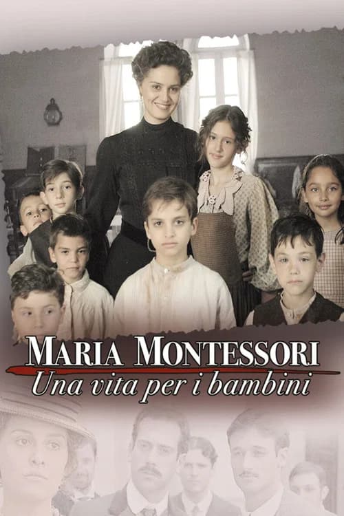Maria Montessori - Uma Vida Dedicada às Crianças