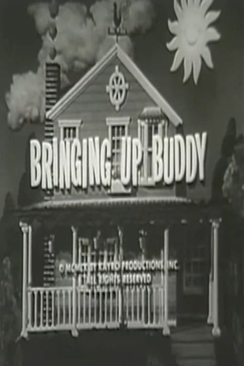 Bringing Up Buddy