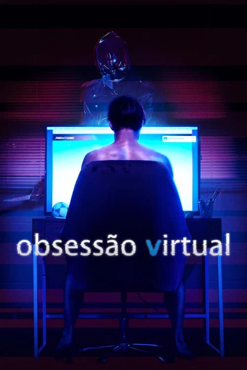 Obsessão Virtual