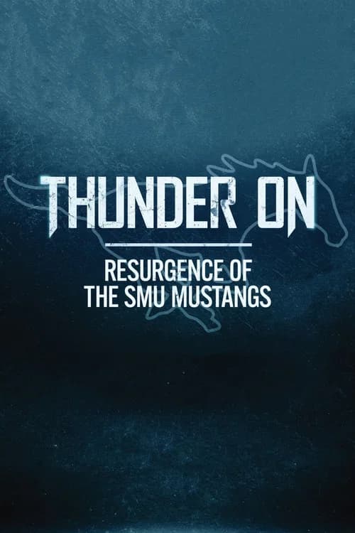 Thunder On: Resurgence of the SMU Mustangs